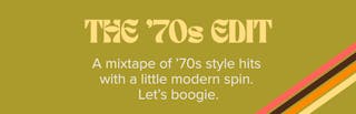 The '70s Edit. A mixtape of '70s style hits with a little modern spin. Let's boogie. 